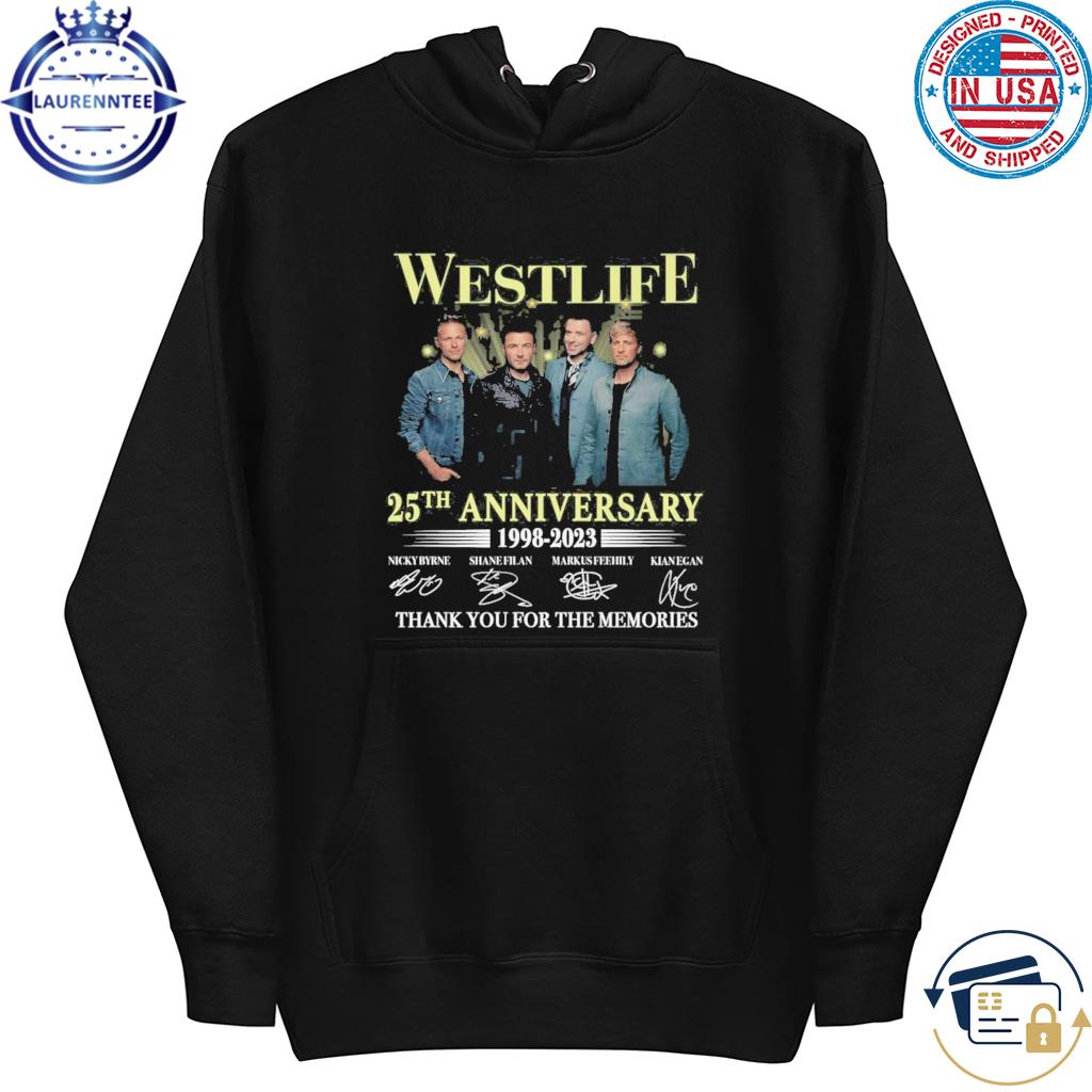 Westlife 25th Anniversary 1998 – 2023 Thank You For The Memories T-Shirt hoodie