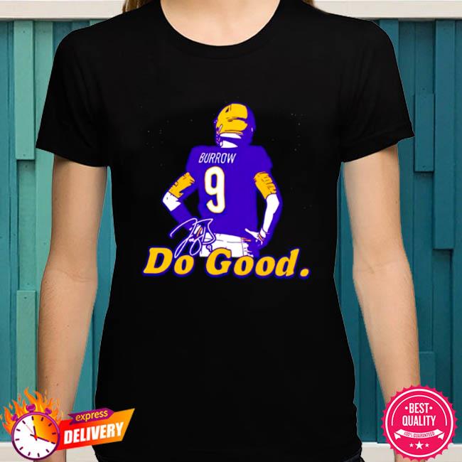 Joe Burrow Do Good Shirt