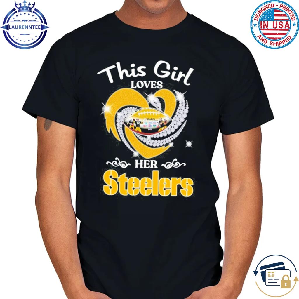 Buy Pittsburgh Steelers This Girl Loves Her Steelers Shirt For