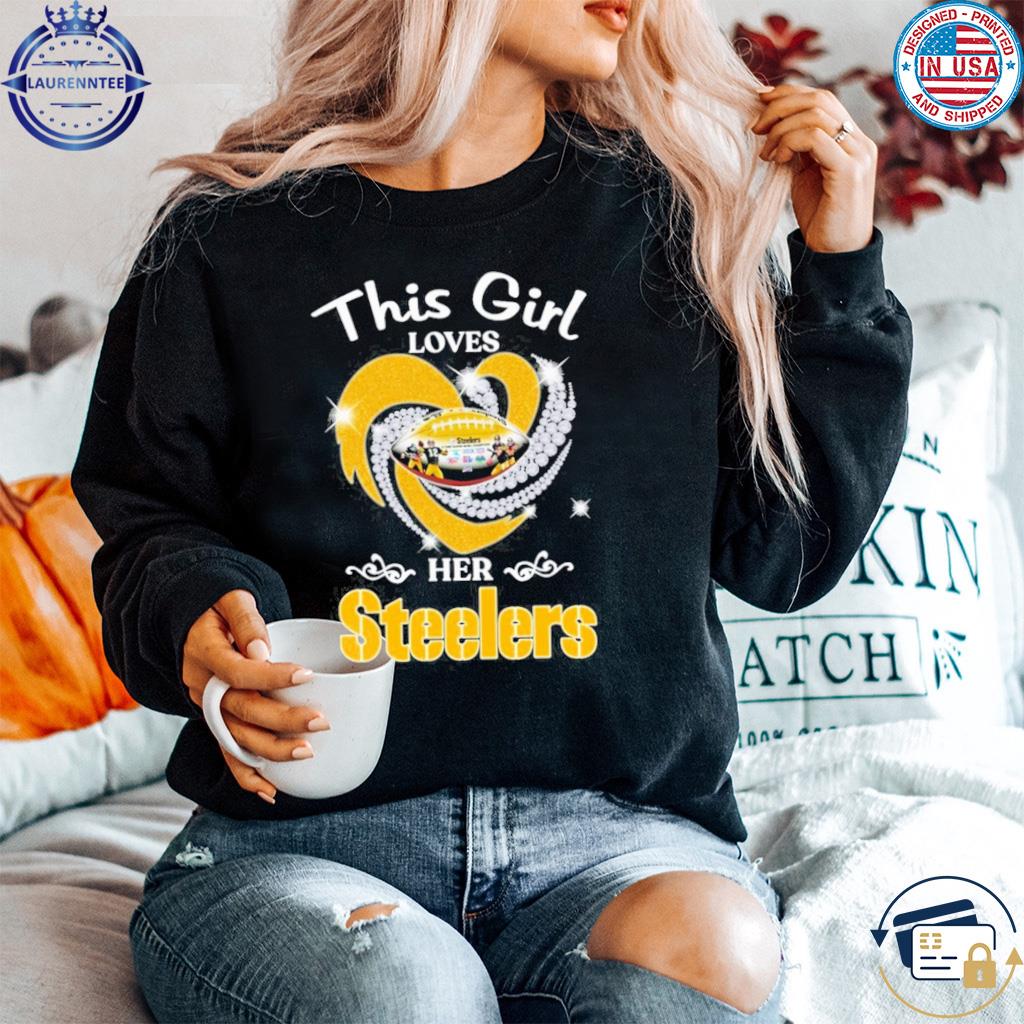 Buy Pittsburgh Steelers This Girl Loves Her Steelers Shirt For