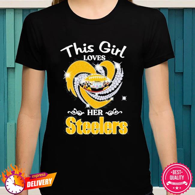 2023 Pittsburgh Steelers this girl loves her Steelers shirt