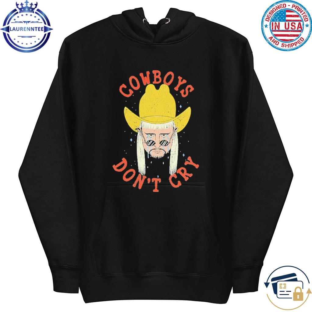 Cowboys don't cry oliver tree s hoodie