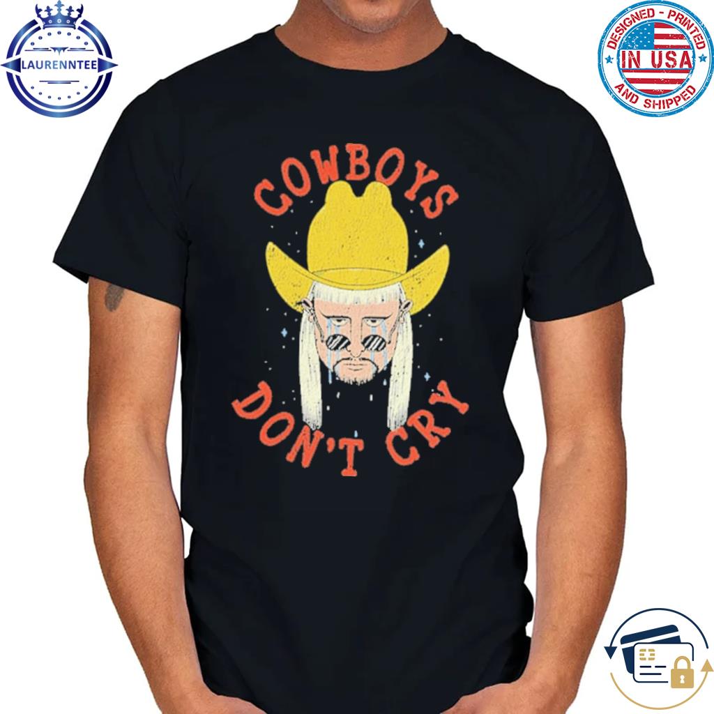 Cowboys don't cry oliver tree shirt