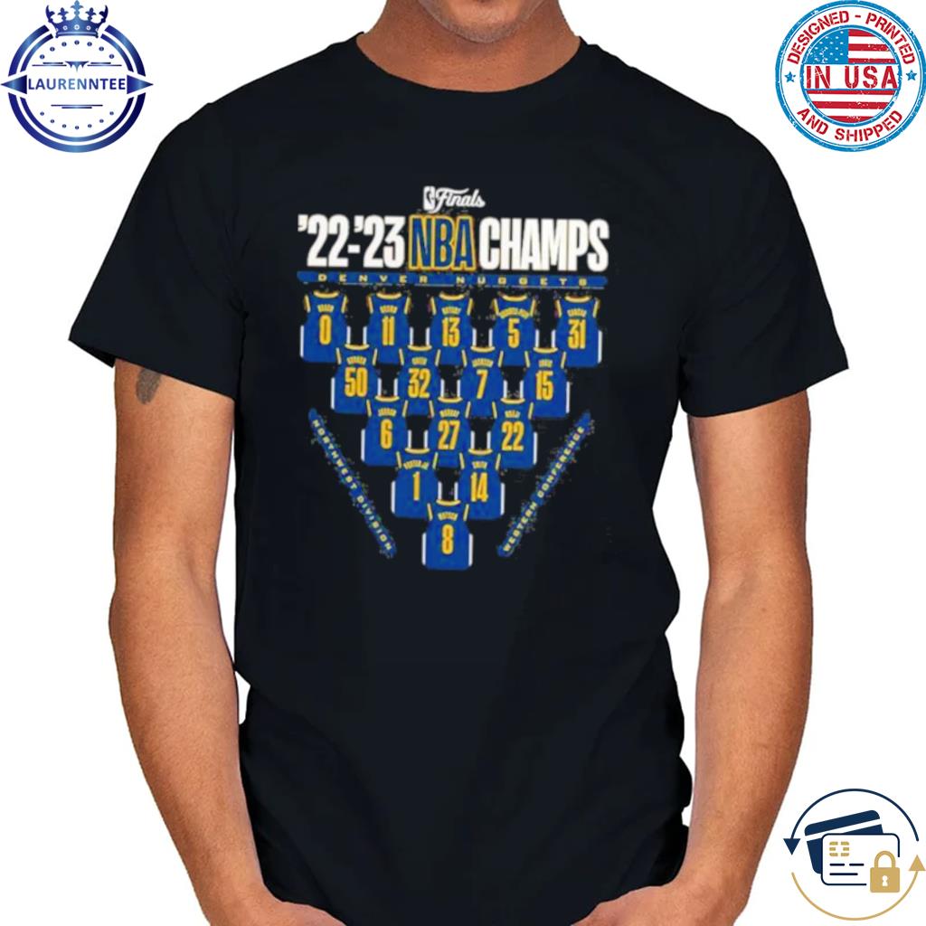 Denver Nuggets 2023 Nba Finals Champions Close Out Jersey Roster Shirt