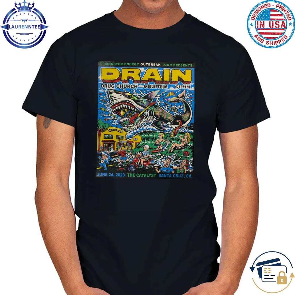 Drain june 24 2023 santa cruz ca portrait shirt hoodie sweater