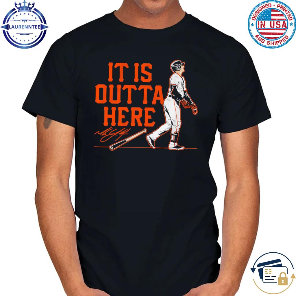 Official mike Yastrzemski It Is Outta Here Shirt, hoodie, sweater, long  sleeve and tank top