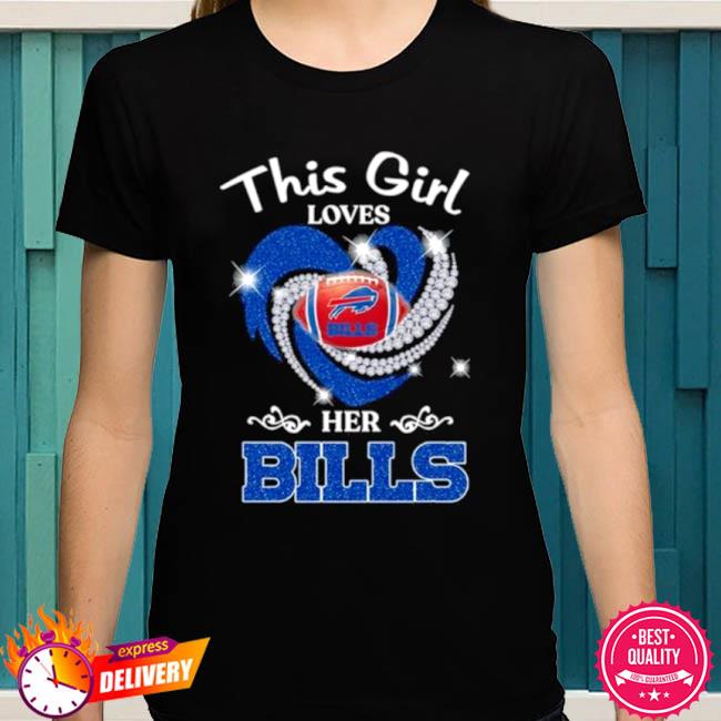 Buffalo Bills this girl loves her Bills shirt, hoodie, sweater