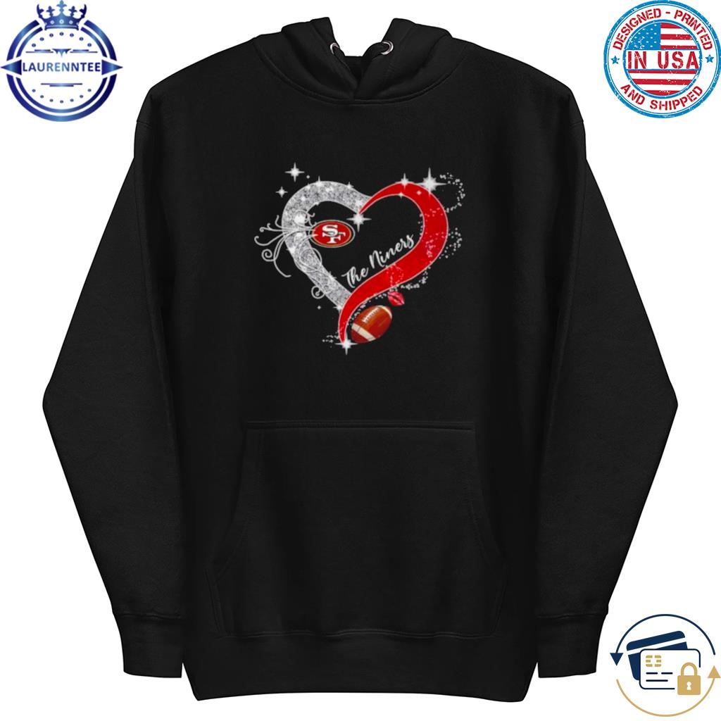 Official san francisco 49ers heart the niners T-shirts, hoodie, sweater,  long sleeve and tank top