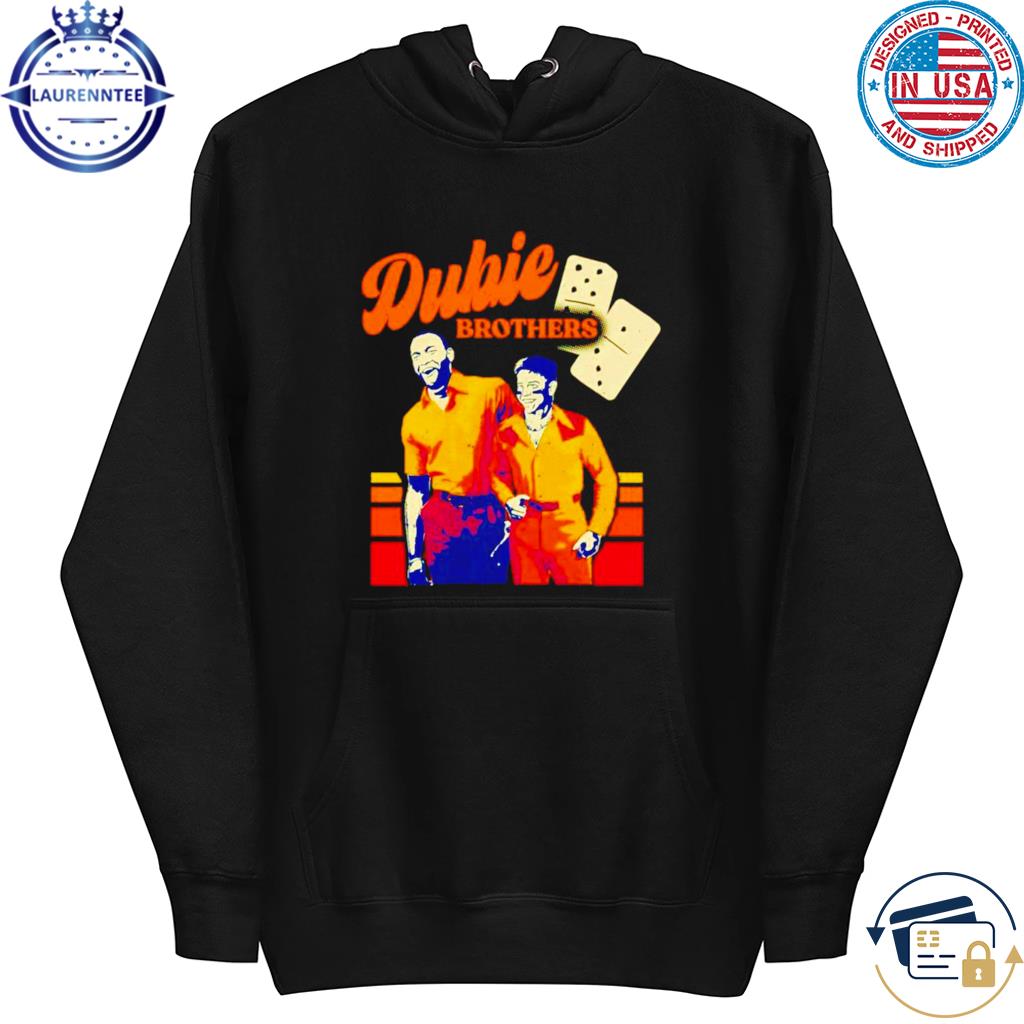 Premium Dubie brothers houston astros shirt, hoodie, sweater, long sleeve  and tank top