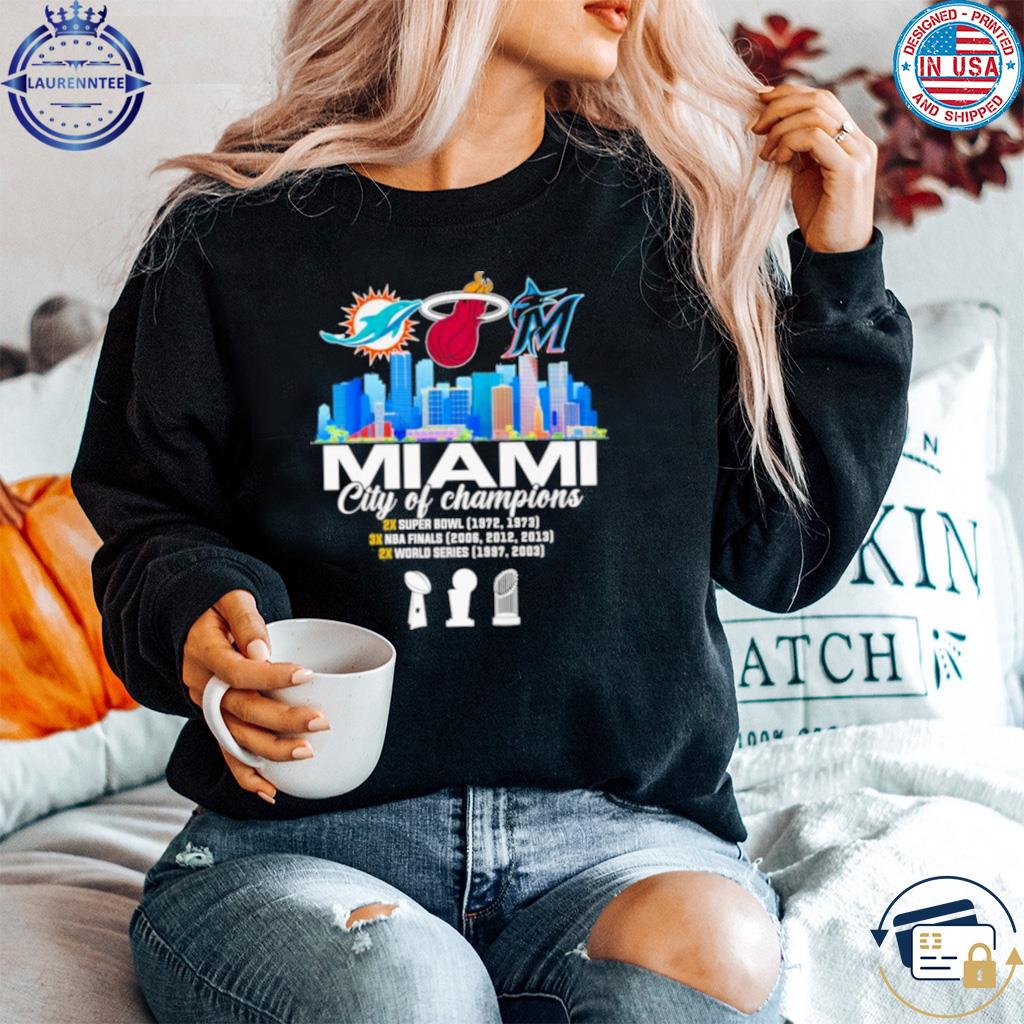 Miami City Of Champion Dolphins Heat Marlins Shirt - Hersmiles