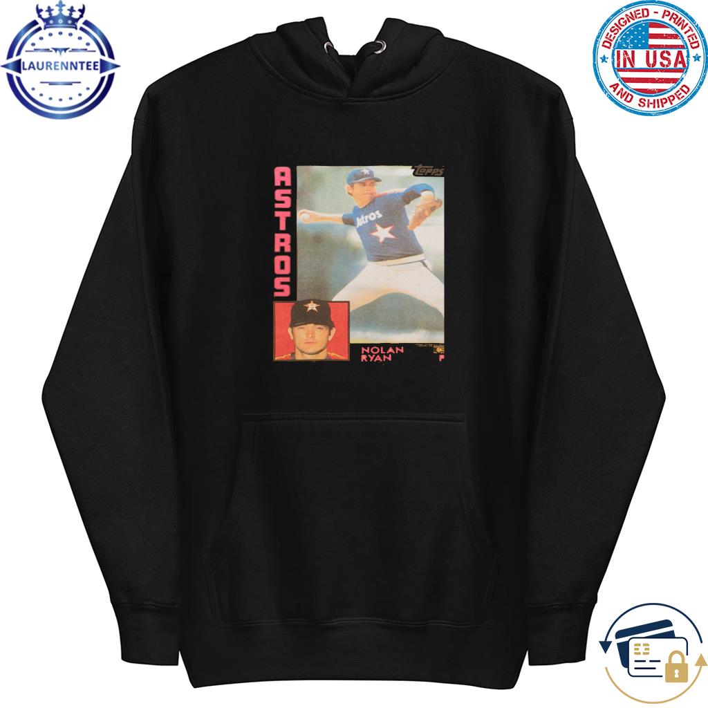 1984 Topps Baseball Nolan Ryan Astros shirt, hoodie, sweater, long sleeve  and tank top