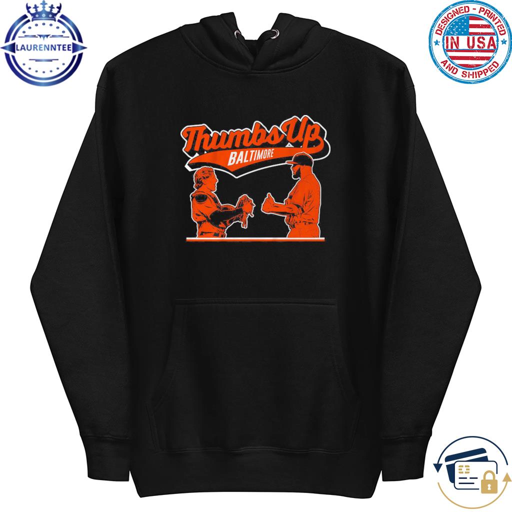 Adley Rutschman & Felix Bautista Thumbs Up Shirt, hoodie, longsleeve,  sweatshirt, v-neck tee