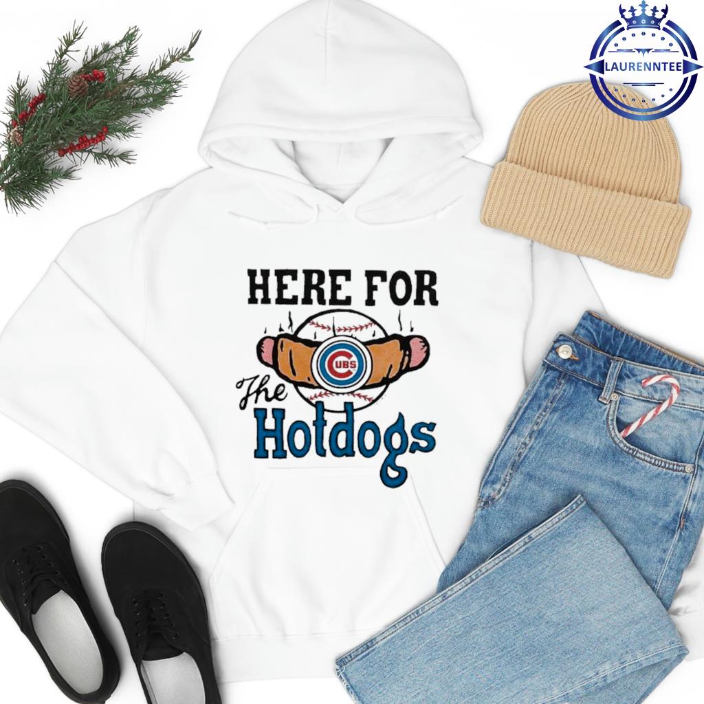 Official Chicago Cubs Here For The Hot Dogs ShirtChicago Cubs Here For The  Hot Dogs Logo Shirt, hoodie, longsleeve, sweater