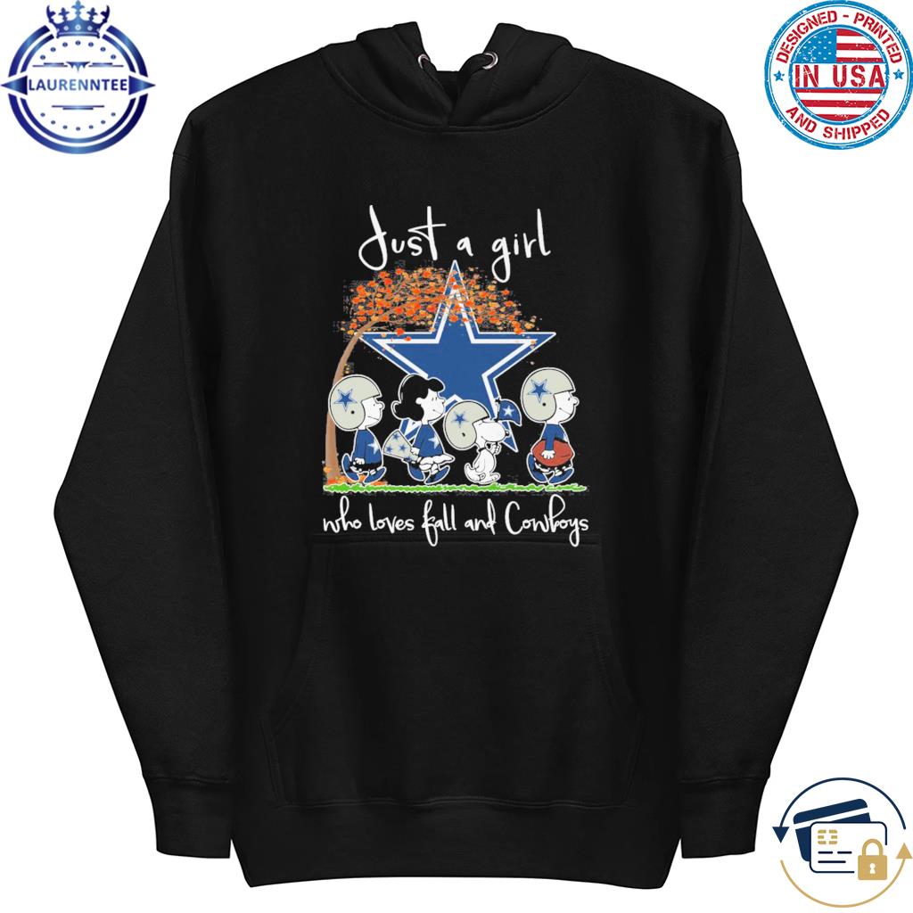 Just a girl who loves fall and Cowboys s hoodie