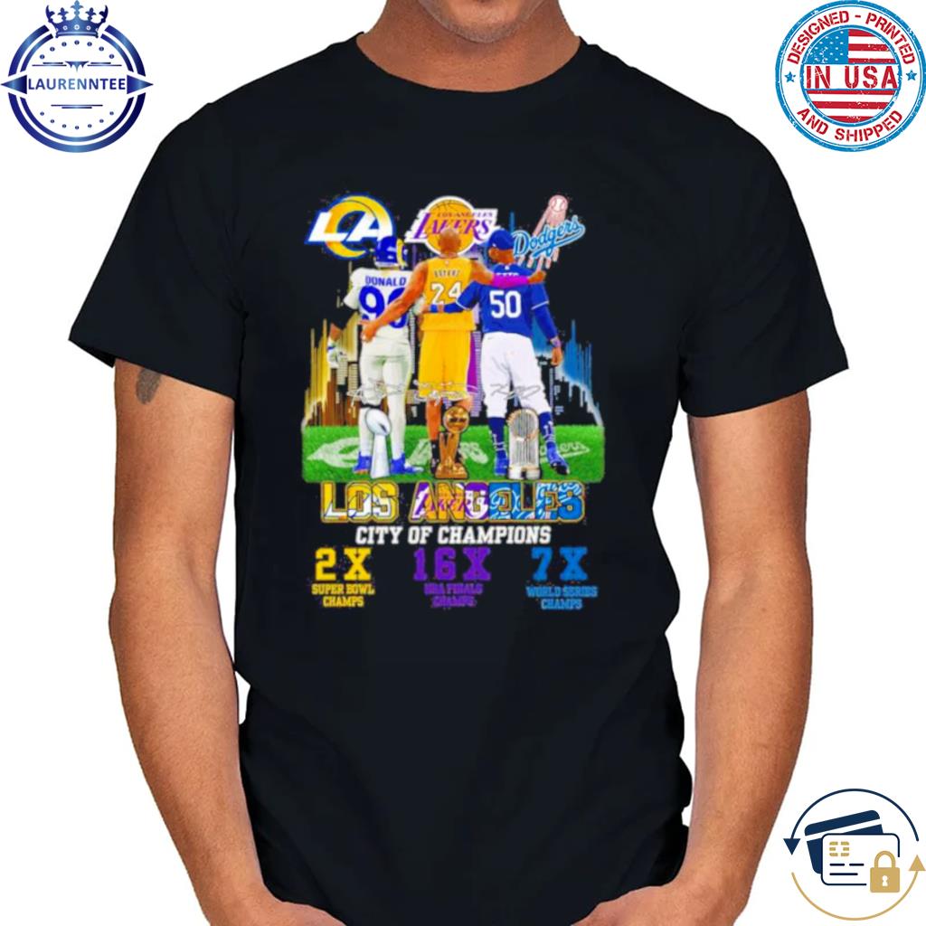 Los Angeles Lakers Dodgers Rams City Champions 2023 Shirt - Bring
