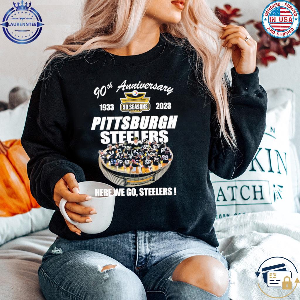 90th anniversary Pittsburgh Steelers here we go Steelers shirt