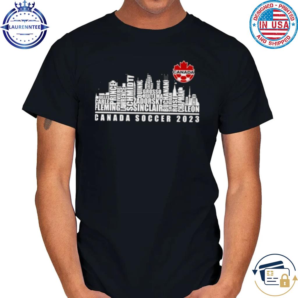 Canada Soccer 2023 skyline city by name players 2023 shirt, hoodie, sweater,  long sleeve and tank top