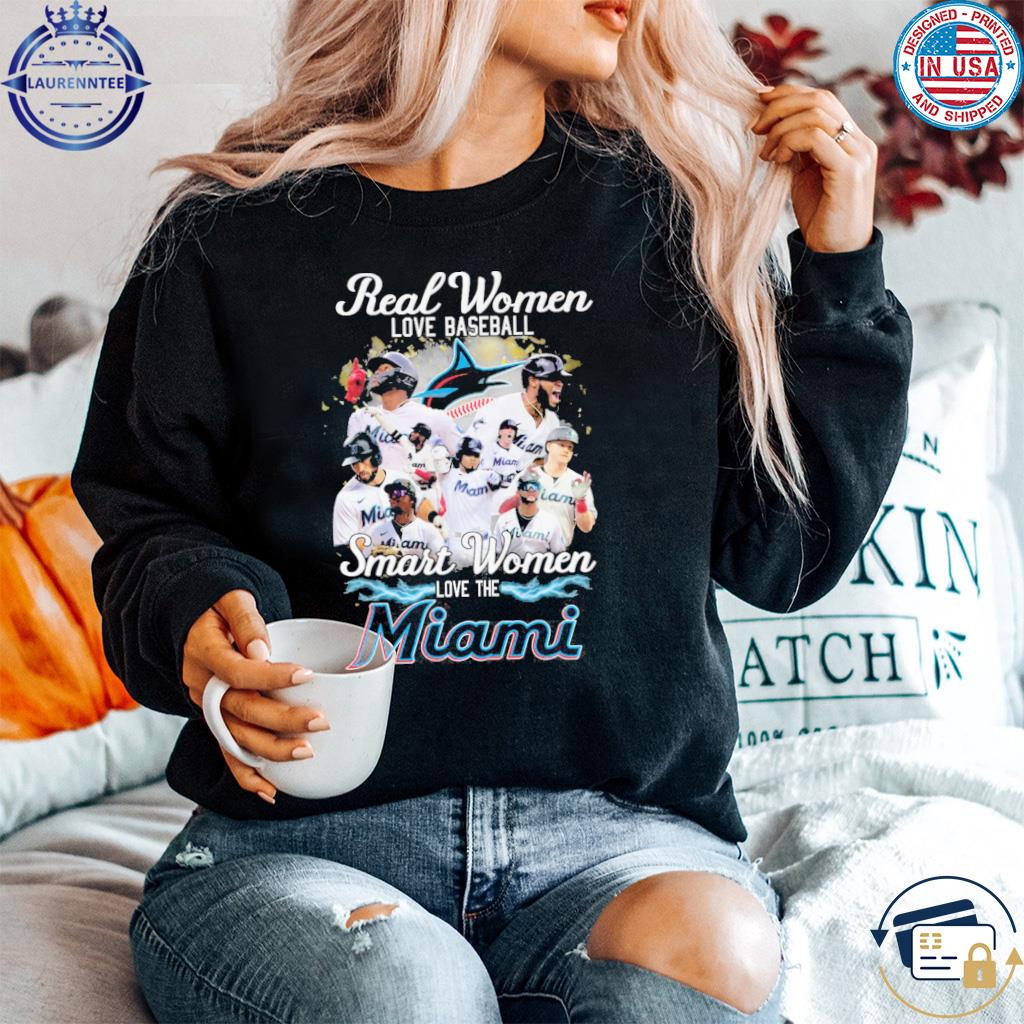 Official real Women Love Baseball Smart Women Love The Miami