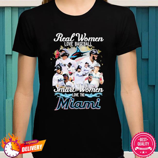 Official real Women Love Baseball Smart Women Love The Miami