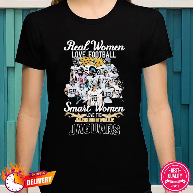 Real Women Love Football Smart Women Love The Jacksonville Jaguars T-Shirt