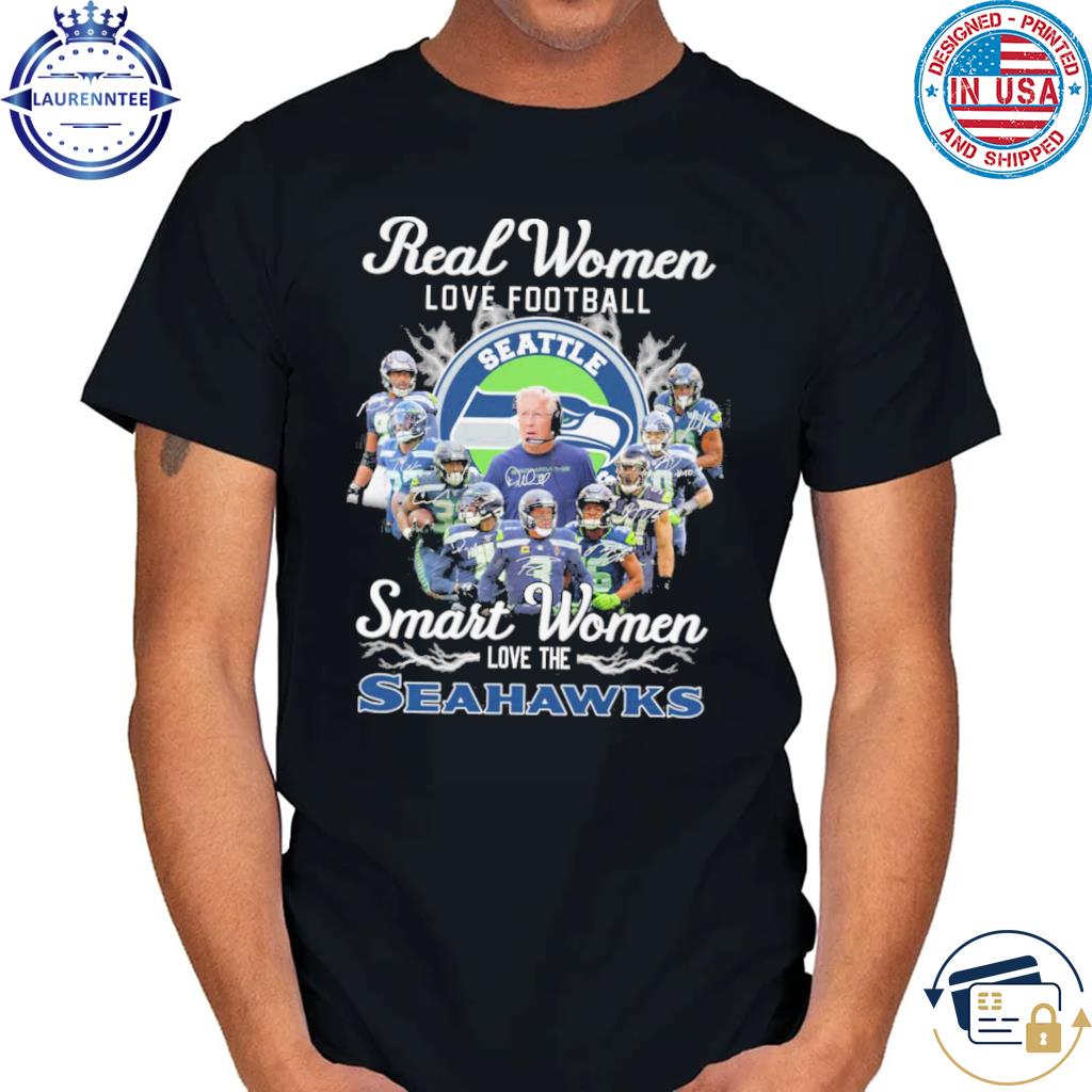 Official Real Women Love Football Smart Women Love The Seattle