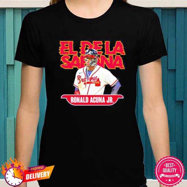 Ronald Acuna Jr El De La Sabana T Shirt, hoodie, sweater and long sleeve