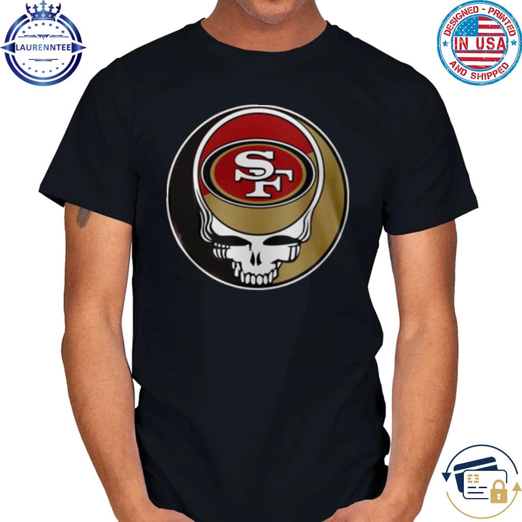 San Francisco 49ERS Grateful dead shirt, hoodie, sweater, long sleeve and  tank top