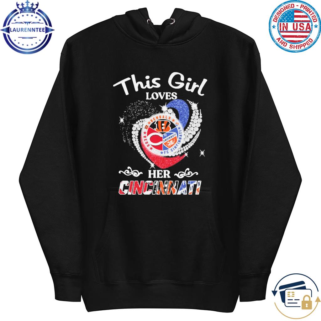 This Girl Love Her Cincinnati Bengals Shirt, hoodie, sweater, long sleeve  and tank top