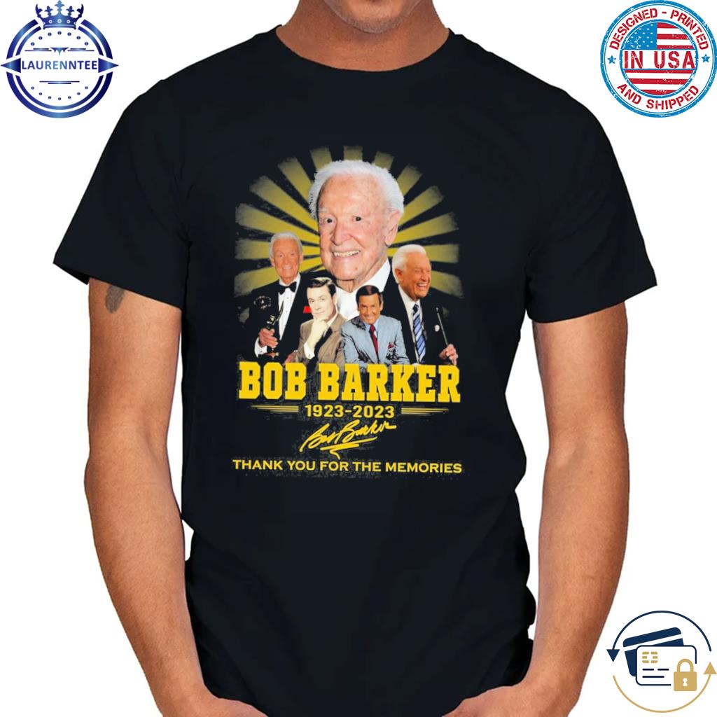 Bob barker 1923 2023 thank you for the memories shirt