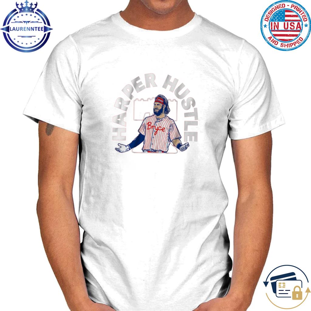 Official bryce Harper Hustle Shirt, hoodie, sweater, long sleeve and tank  top