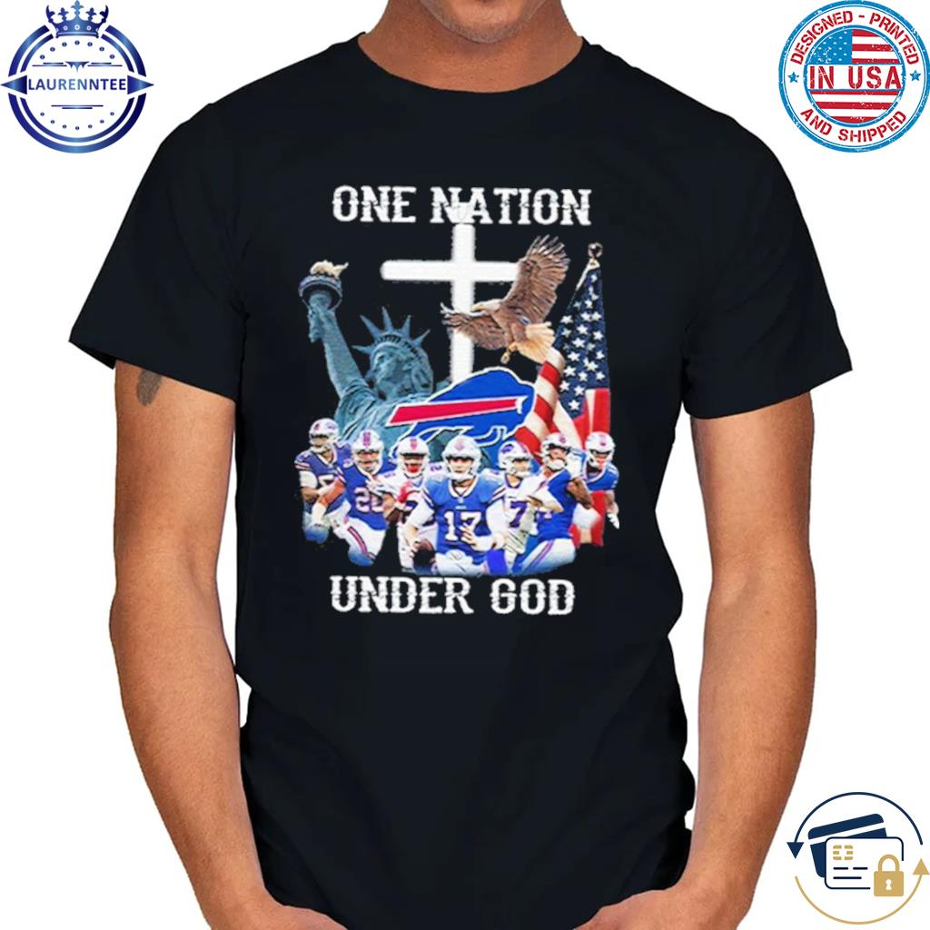 Buffalo Bills One Nation Under God Buffalo Bills T-Shirt, hoodie