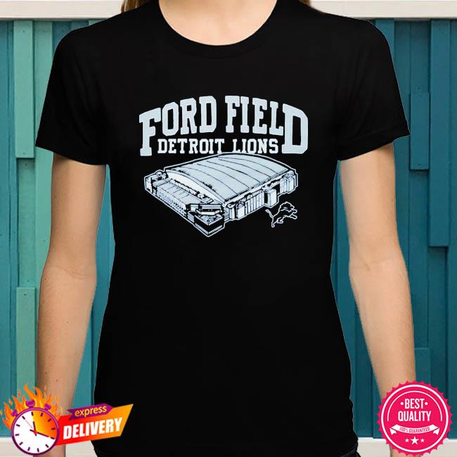 Detroit Lions Ford Field Shirt - Shibtee Clothing