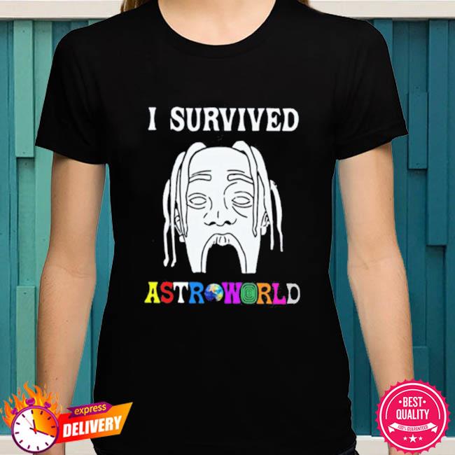 I Survived Astroworld 2021 T-Shirt, hoodie, sweater, long sleeve and tank  top