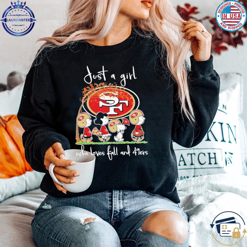 Official just A Girt Who Love Fall And San Francisco 49ers Shirt, hoodie,  sweater, long sleeve and tank top