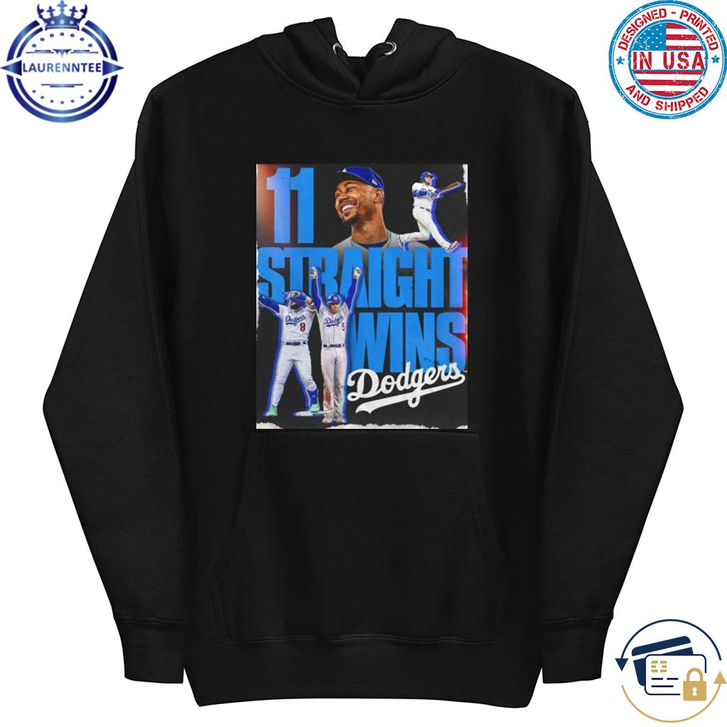 Los angeles Dodgers 11 straight wins 2023 T-shirts, hoodie, sweater, long  sleeve and tank top