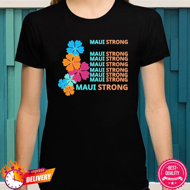 Support For Hawaii Fire Victims Maui Strong La Rams Maui Shirt, hoodie,  sweater, long sleeve and tank top