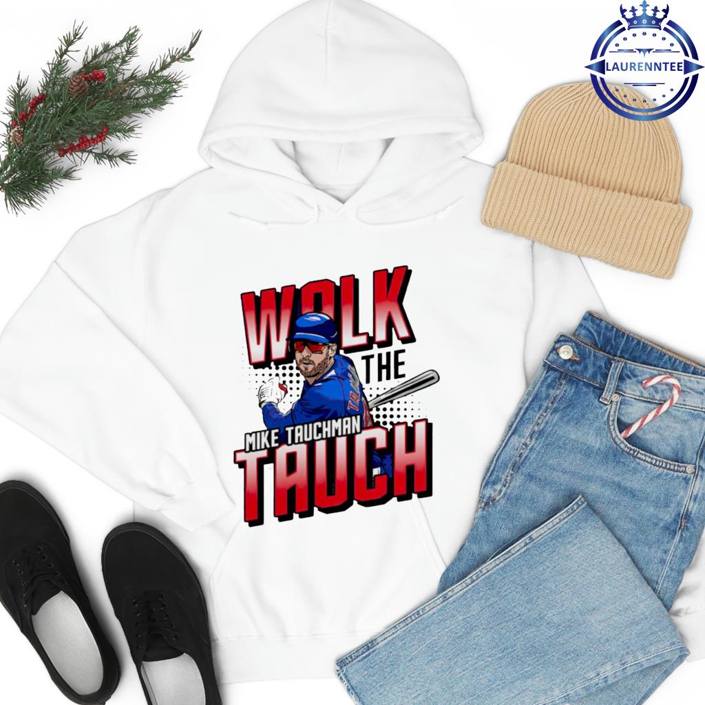 Mike Tauchman walk the tauch Chicago Cubs shirt, hoodie, sweater