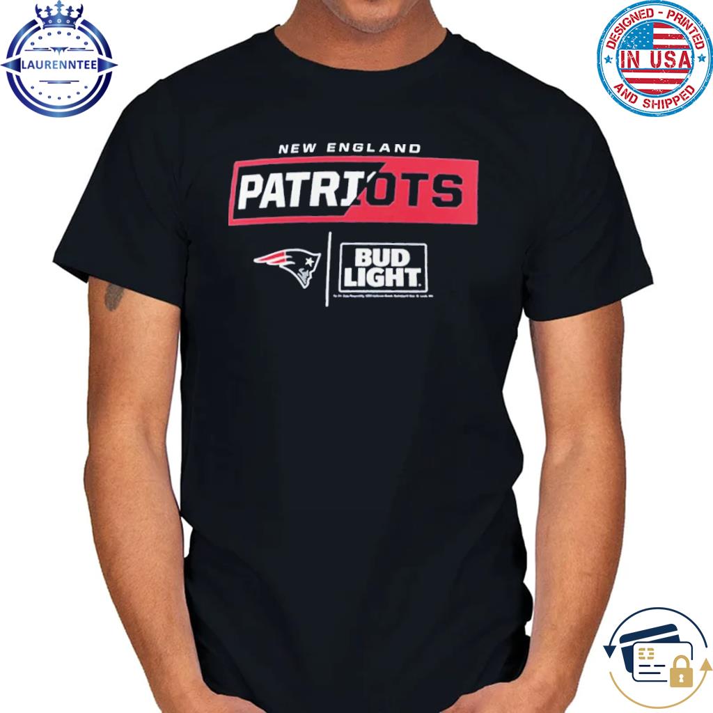 New England Patriots Nfl X Bud Light T-Shirt, hoodie, sweater, long sleeve  and tank top