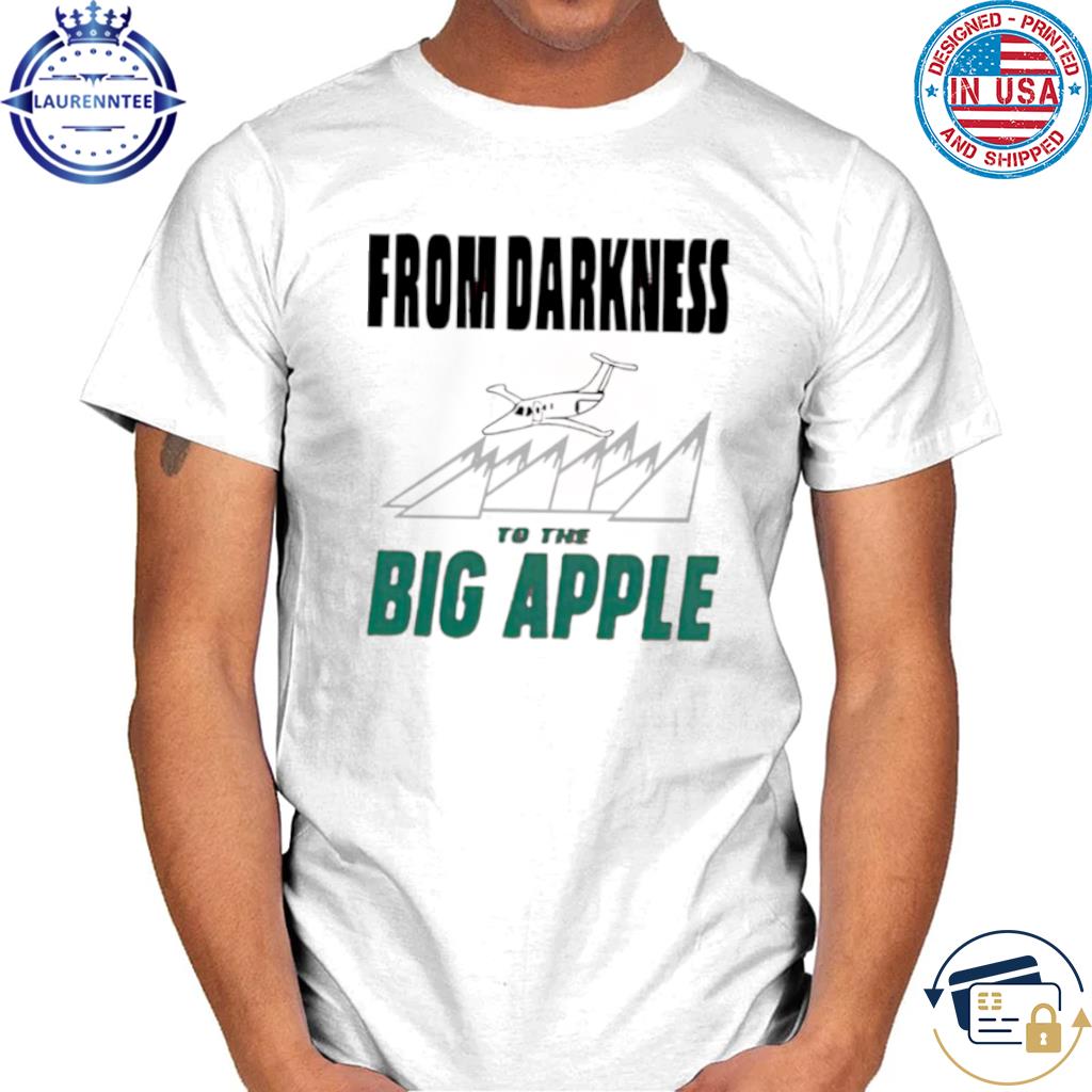 New York Jets From Darkness To The Big Apple Shirt - Reallgraphics