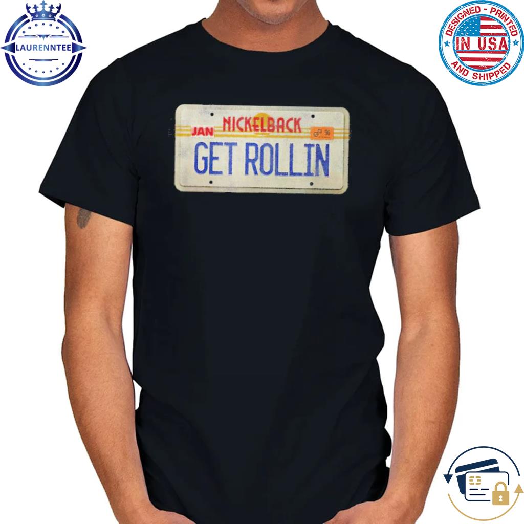 Nickelback Get Rollin Plate T-Shirt
