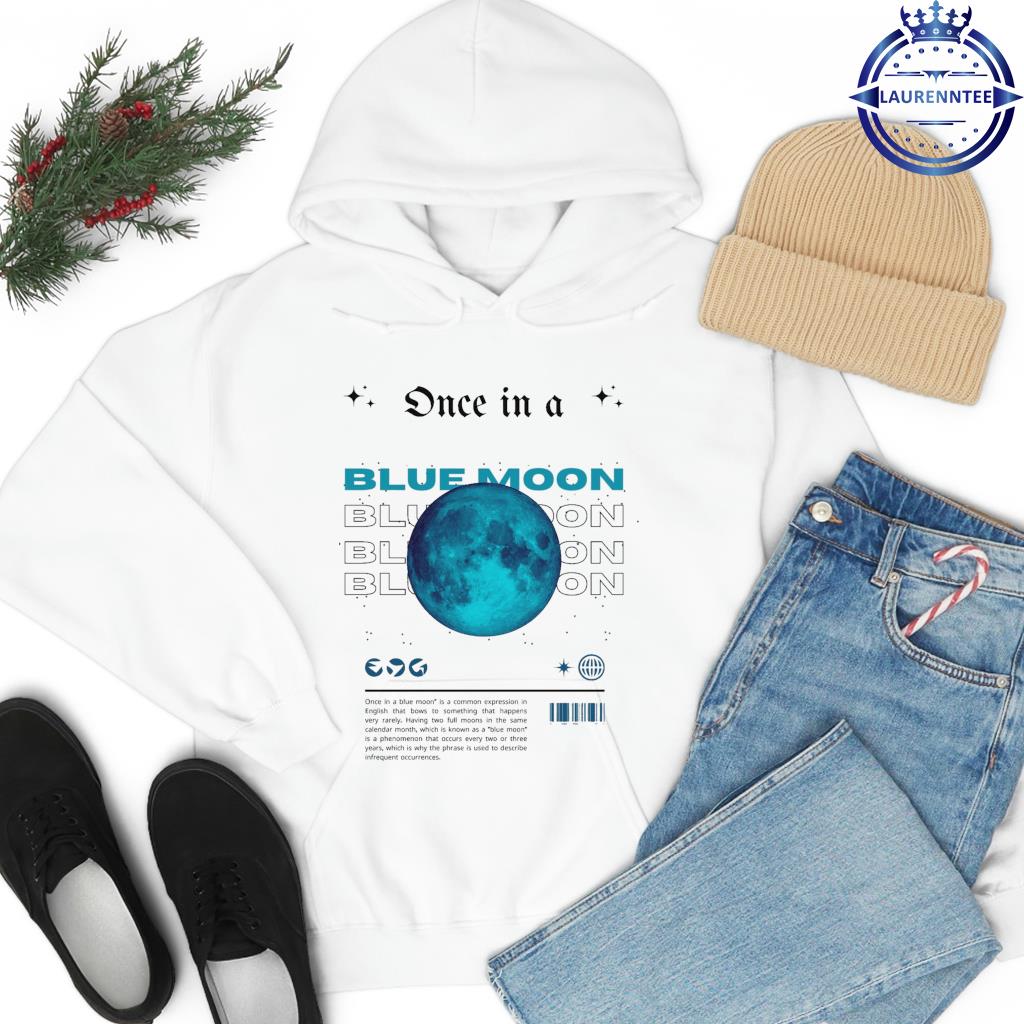 Once in a blue moon unisex organic white s hoodie