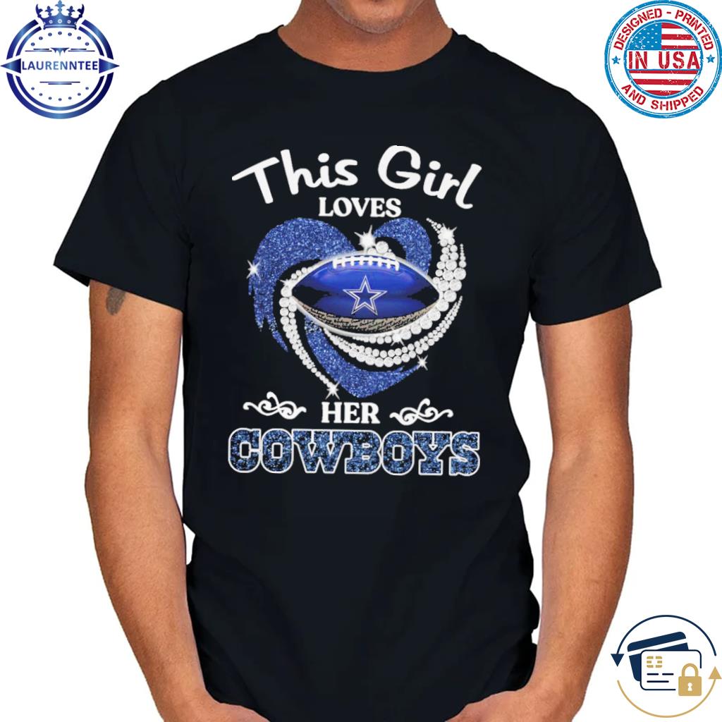 This Girl Loves Her Dallas Cowboys Navy T-Shirt