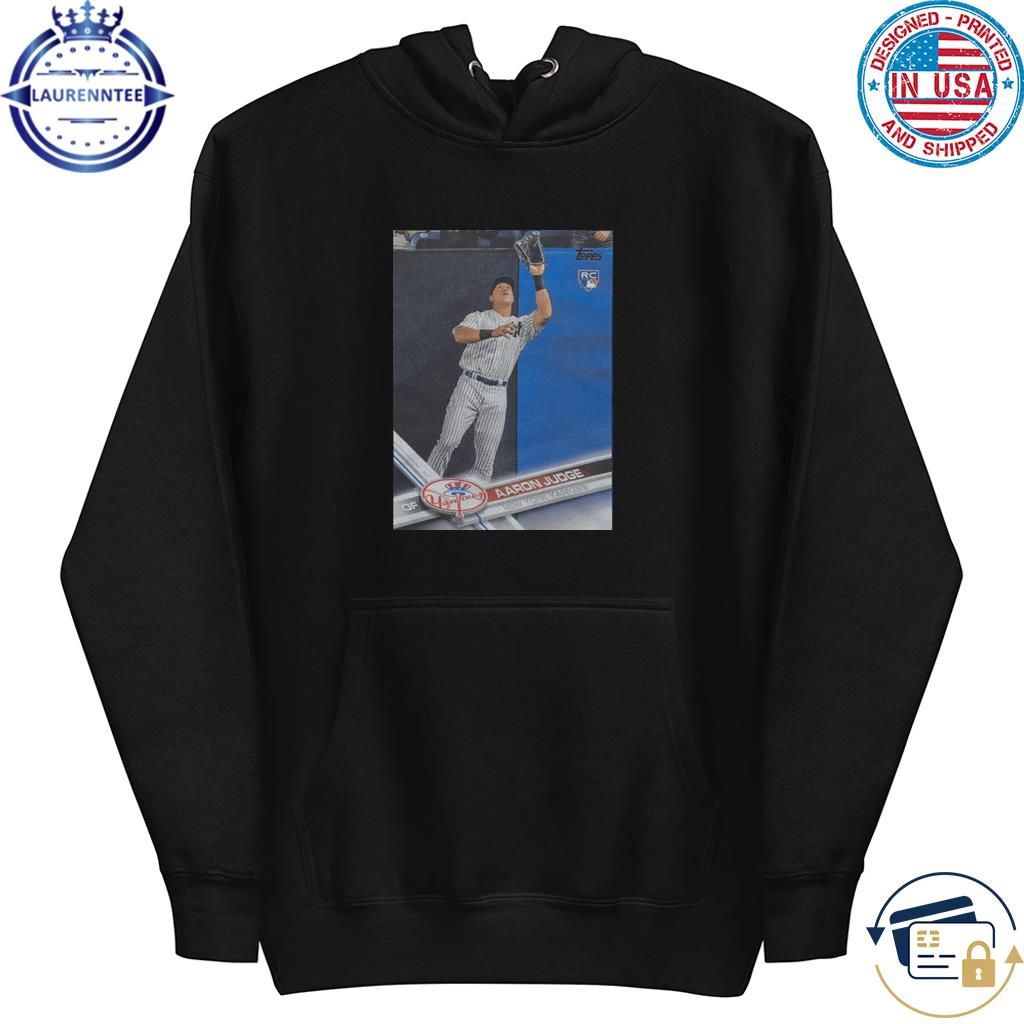 2017 Topps Baseball Aaron Judge Yankees Shirt, hoodie, sweater and