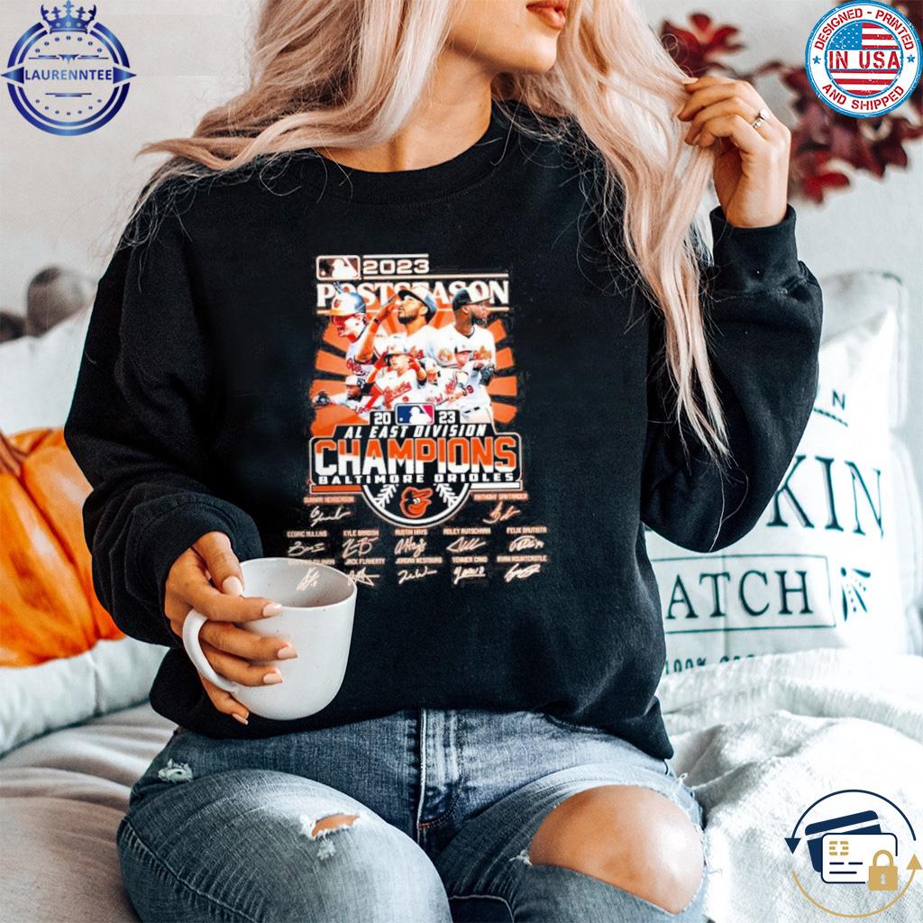 Baltimore Orioles 2023 AL East Division Champions Signatures Shirt, hoodie,  sweater, long sleeve and tank top
