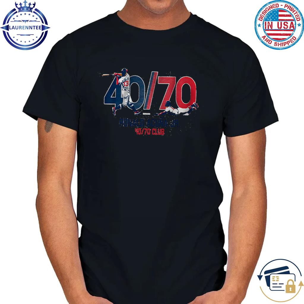 Ronald Acuña Jr 40-70 Shirt, Custom prints store