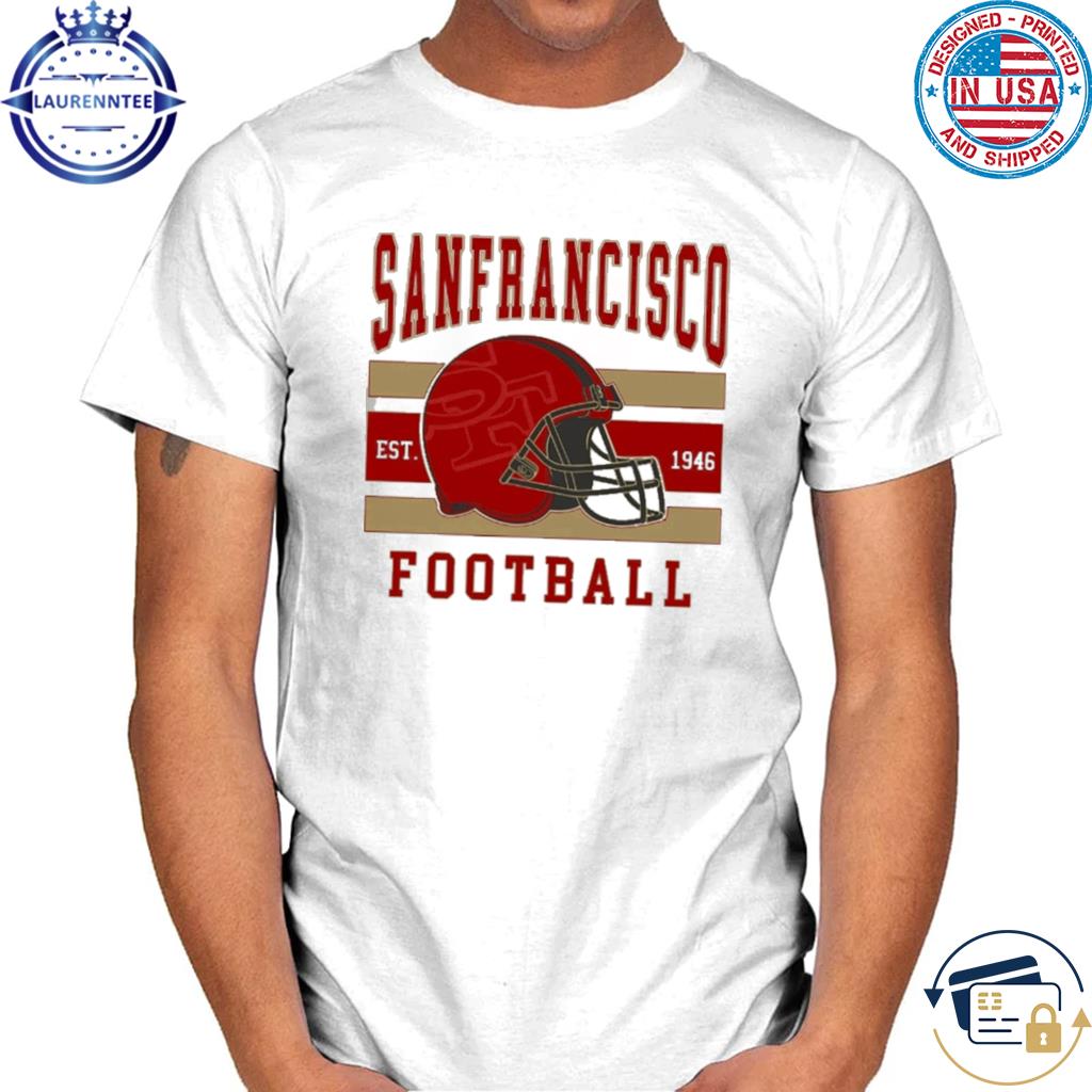 San Francisco 49ers helmet t-shirt, hoodie, sweater and long sleeve