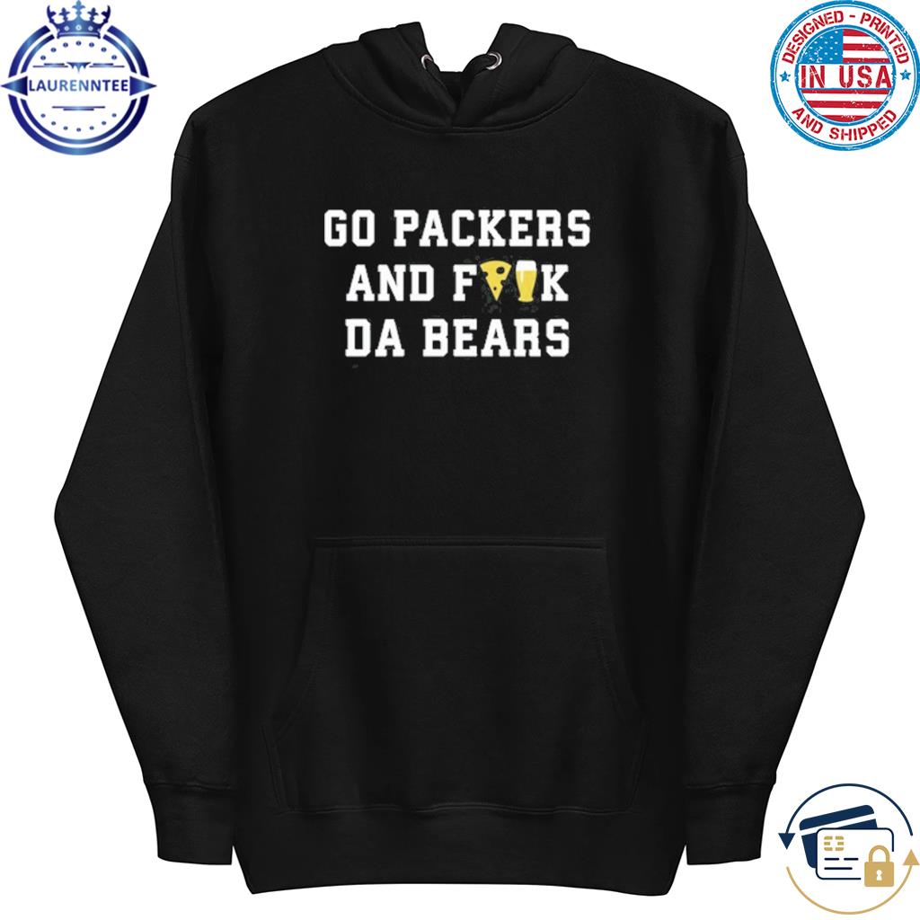 Aj Dillon Wearing Go Packers And Fuck Da Bears Shirt, hoodie