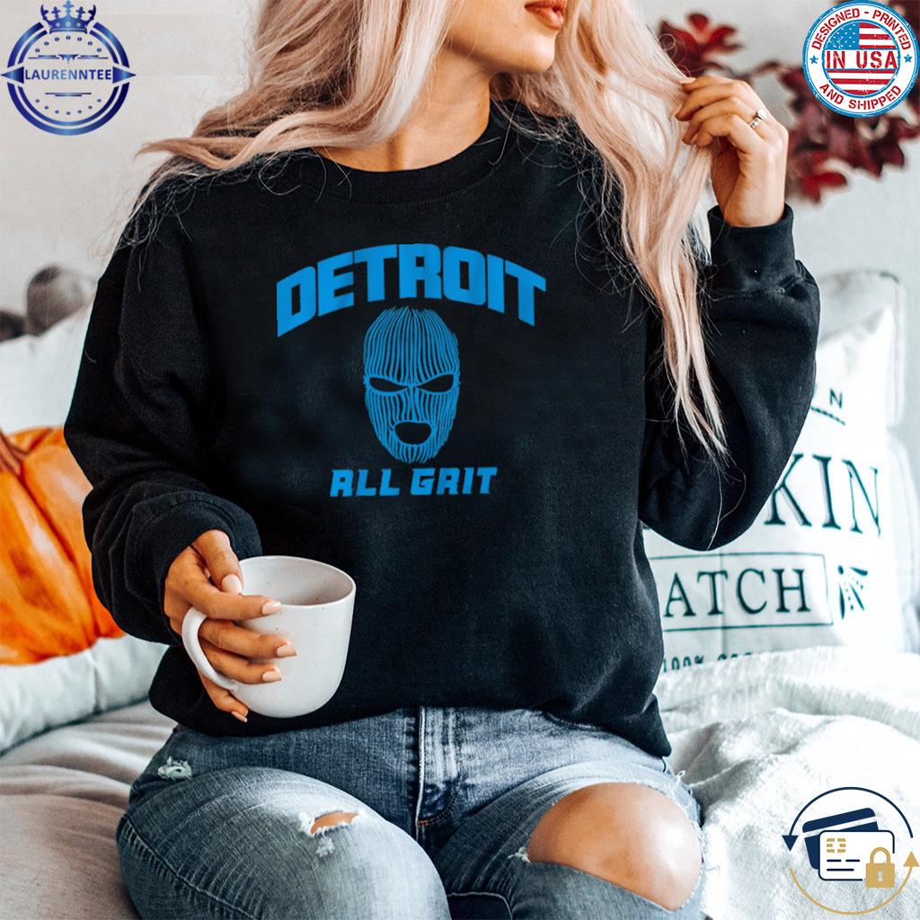 All grit Detroit ski mask premium shirt, hoodie, sweater, long sleeve and  tank top