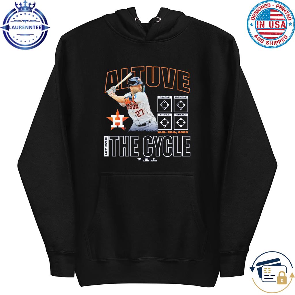 Jose Altuve Houston Astros Hit For The Cycle 2023 Shirt, hoodie, sweater,  long sleeve and tank top