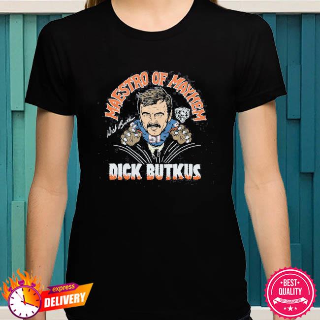 Bears Dick Butkus Maestro Of Mayhem Shirt